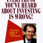 Everything You’ve Heard About Investing is Wrong