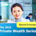 Caproasia | The 2021 Private Wealth Series 300×250