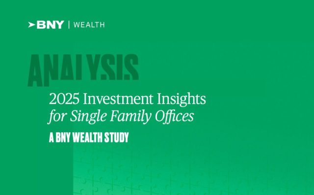 BNY Investment Insights for Single Family Office Study 2025