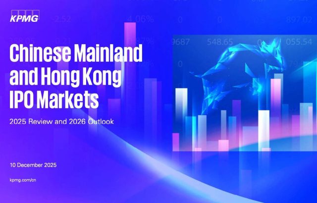 KPMG Chinese Mainland & Hong Kong IPO Markets Review & 2026 Outlook