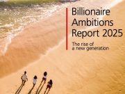 UBS Billionaire Ambitions Report 2025
