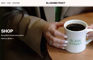 United States New Coffee Chain Blank Street to Raise $100 Million at $1 Billion Valuation, Founded in 2020 by Vinay Menda & Issam Freiha Blank Street