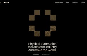 United States Industrial AI Startup Atoms Raised $1.7 billion in New Funding Round, Launched in 2026 March by Travis Kalanick (Uber Founder) with Various Businesses Merging into Atoms, Investors Include a16z, Bain Capital, Uber, Fifth Wall, Chemistry, A*, K5 Global, Abstract, SV Angel & Alpha Square Group Atoms